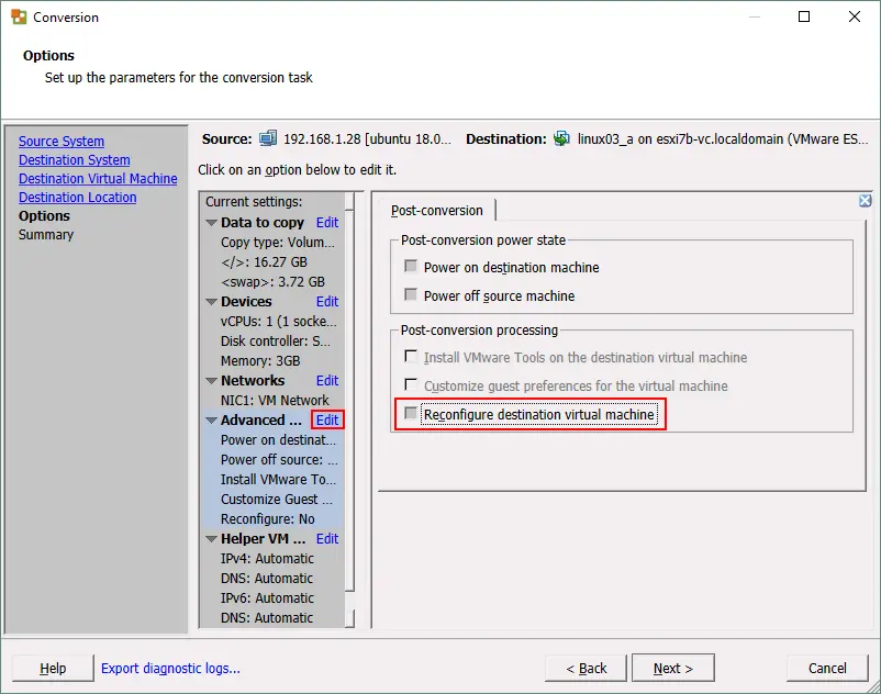 Deselecting the Reconfigure destination virtual machine checkbox