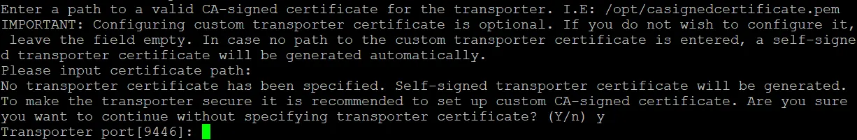 Selecting a certificate and Transporter port